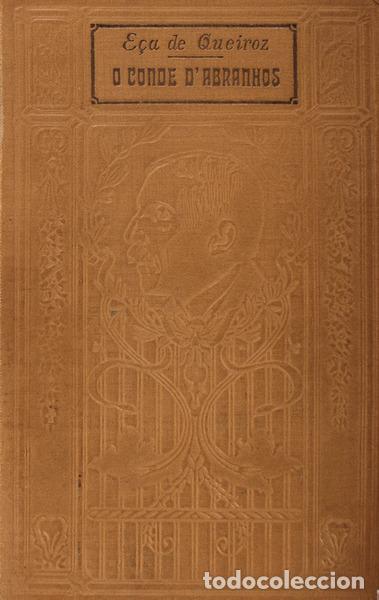 Libros antiguos: E&Ccedil;A DE QUEIROZ. (Jos&eacute; Maria de) - O CONDE DE ABRANHOS. - Foto 1