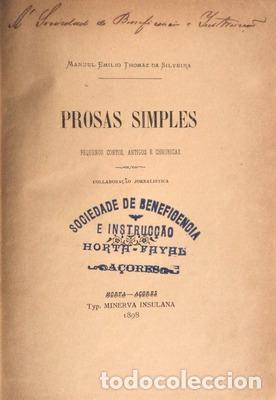 Libros antiguos: THOMAS DA SILVEIRA. (Manuel Emilio) - PROSAS SIMPLES. - Foto 1