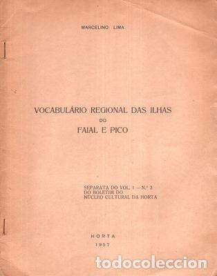 Libros antiguos: LIMA. (Marcelino) - VOCABUL&Aacute;RIO REGIONAL DAS ILHAS DO FAIAL E PICO. - Foto 1
