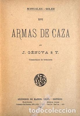Libros antiguos: G&Eacute;NOVA. (J.) - ARMAS DE CAZA. - Foto 2