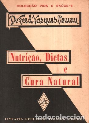 Libros antiguos: VASQUES HOMEM. (Fred) - NUTRI&Ccedil;&Atilde;O, DIETAS E CURA NATURAL. - Foto 1