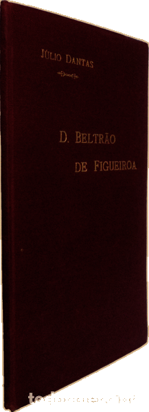 Libros antiguos: DANTAS. (J&uacute;lio) - D. BELTR&Atilde;O DE FIGUEIR&Ocirc;A. - Foto 2