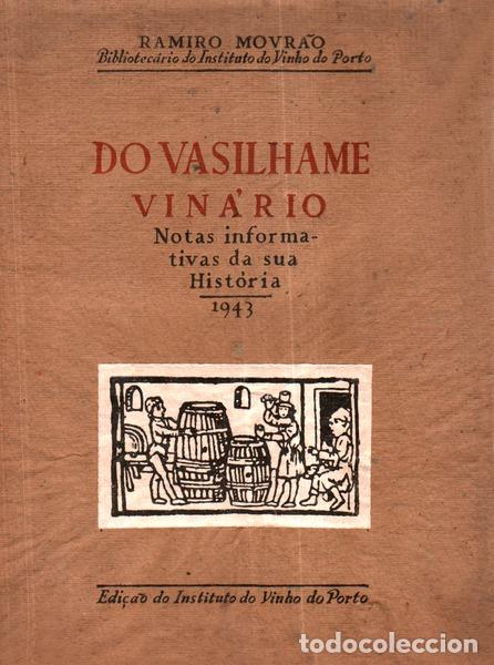 Libros antiguos: MOUR&Atilde;O. (Ramiro) - DO VASILHAME VIN&Aacute;RIO. - Foto 1