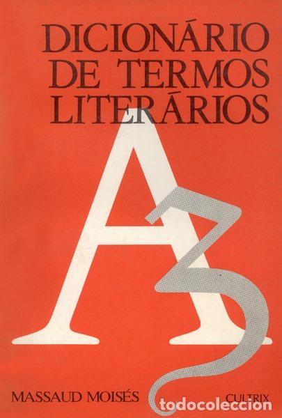 Libros antiguos: MOIS&Eacute;S. (Massaud) - DICION&Aacute;RIO DE TERMOS LITER&Aacute;RIOS. - Foto 1