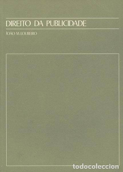 Libros antiguos: LOUREIRO. (Jo&atilde;o M.) - DIREITO DA PUBLICIDADE. - Foto 1