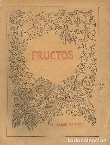 Libros antiguos: CAMARA. (Jaime) - FRUCTOS. - Foto 1