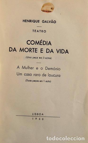 Libros antiguos: GALV&Atilde;O. (Henrique) - TEATRO: COM&Eacute;DIA DA MORTE E DA VIDA. - Foto 2