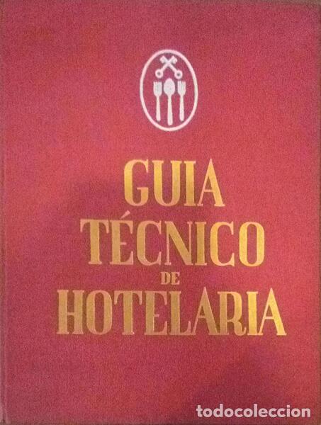 Libros antiguos: GIL. (St&eacute;lio) - GUIA T&Eacute;CNICO DE HOTELARIA. - Foto 1