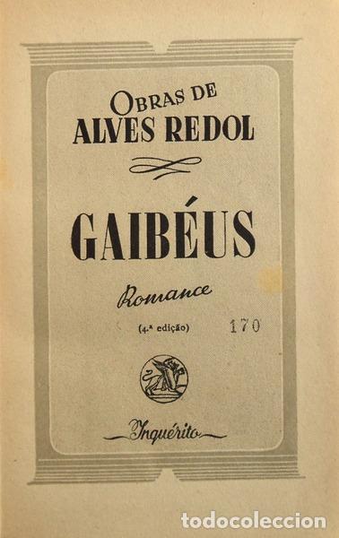 Libros antiguos: ALVES REDOL. (Ant&oacute;nio) - GAIB&Eacute;US. [4.&ordf; EDI&Ccedil;&Atilde;O] - Foto 1