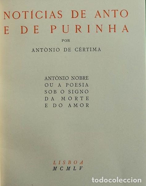Libros antiguos: C&Eacute;RTIMA. (Ant&oacute;nio) - NOT&Iacute;CIAS DE ANTO E DE PURINHA. - Foto 2