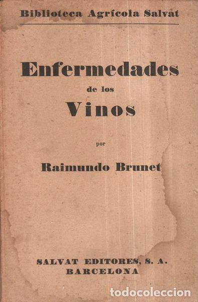Libros antiguos: BRUNET. (Raimundo) - ENFERMEDADES DE LOS VINOS. - Foto 1