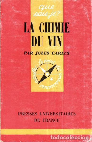 Libros antiguos: CARLES. (Jules) - LA CHIMIE DU VIN. - Foto 1