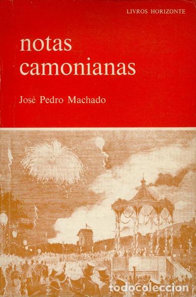 Libros antiguos: MACHADO. (Jos&eacute; Pedro) - NOTAS CAMONIANAS. - Foto 1