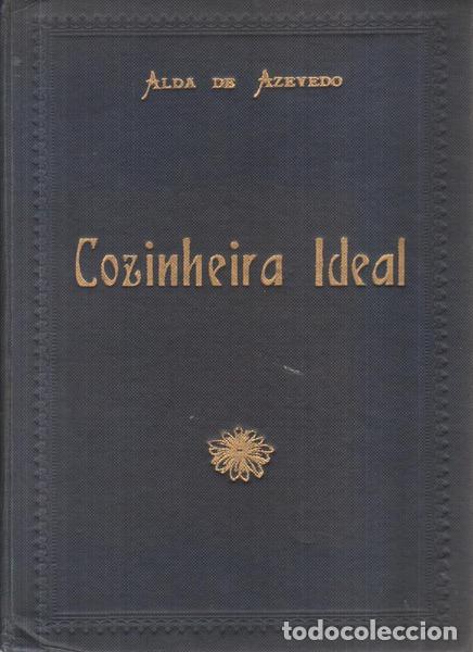 Libros antiguos: AZEVEDO. (Alda de) - COZINHEIRA IDEAL. - Foto 2