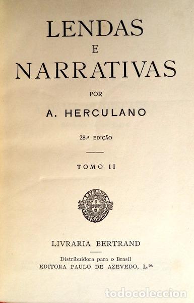 Libros antiguos: HERCULANO. (Alexandre) - LENDAS E NARRATIVAS. [BERTRAND - 28.&ordf; ED.] - Foto 2