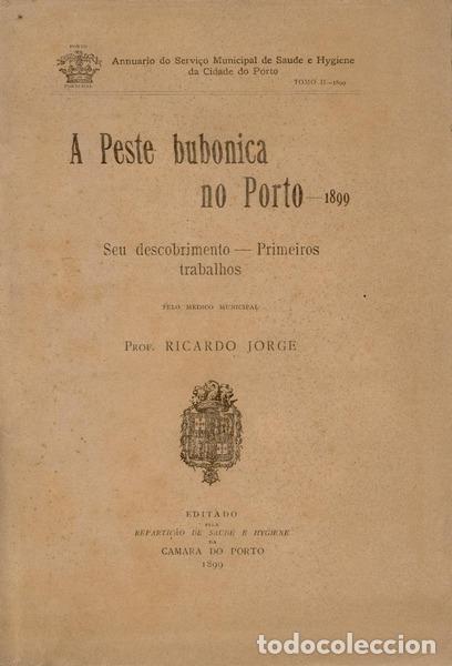 Libros antiguos: JORGE. (Ricardo) - A PESTE BUBONICA NO PORTO. - Foto 1