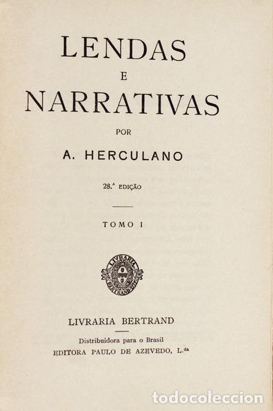 Libros antiguos: HERCULANO. (Alexandre) - LENDAS E NARRATIVAS. [BERTRAND - 28.&ordf; ED.] - Foto 2