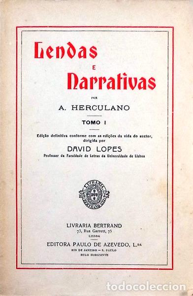 Libros antiguos: HERCULANO. (Alexandre) - LENDAS E NARRATIVAS. [BERTRAND - 25.&ordf; ED. - 1950] - Foto 1