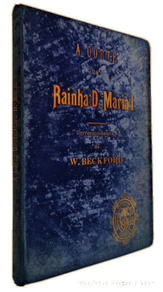 Libros antiguos: BECKFORD. (William Thomas) - A C&Ocirc;RTE DA RAINHA D. MARIA I. - Foto 3