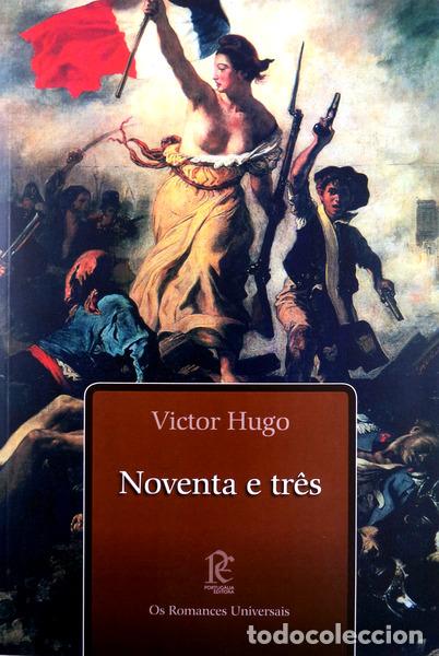 Libros antiguos: HUGO. (Victor) - NOVENTA E TR&Ecirc;S. - Foto 1