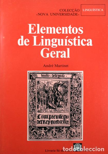 Libros antiguos: MARTINET. (Andr&eacute;) - ELEMENTOS DE LINGU&Iacute;STICA GERAL. [10.&ordf; EDI&Ccedil;&Atilde;O] - Foto 1