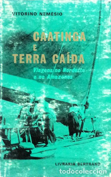 Libros antiguos: NEM&Eacute;SIO. (Vitorino) - CAATINGA E TERRA CA&Iacute;DA. - Foto 1