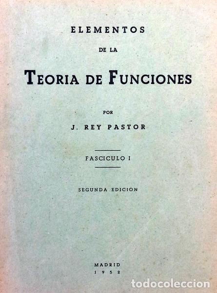 Libros antiguos: REY PASTOR. (J.) - TEORIA DE FUNCIONES. - Foto 1