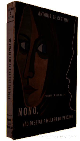 Libros antiguos: C&Eacute;RTIMA. (Ant&oacute;nio de) - NONO, N&Atilde;O DESEJAR A MULHER DO PR&Oacute;XIMO. - Foto 4