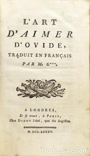 Libros antiguos: OV&Iacute;DIO NAS&Atilde;O. (P&uacute;blio) - L' ART D' AIMER D' OVIDE,