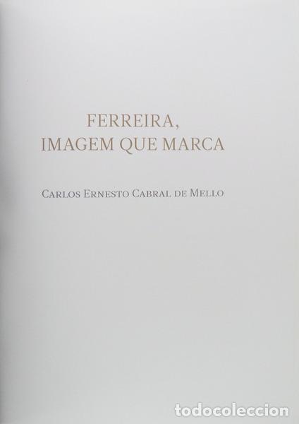 Libros antiguos: CABRAL MELLO. (Carlos Ernesto) - FERREIRA, IMAGEM QUE MARCA. - Foto 1