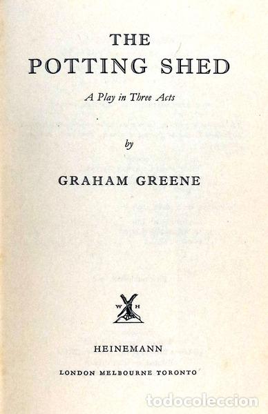Libros antiguos: GRAHAM GREENE. (Henry) - THE POTTING SHED. - Foto 1