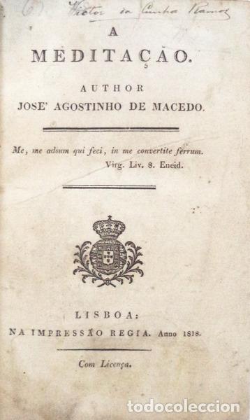 Libros antiguos: MACEDO. (Jos&eacute; Agostinho de) - A MEDITA&Ccedil;&Atilde;O. - Foto 1