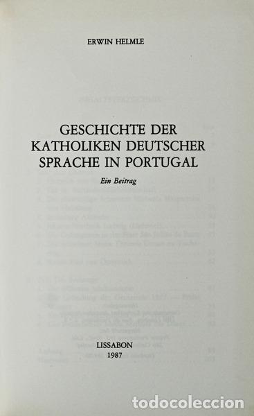 Libros antiguos: HELMLE. (Erwin) - GESCHICHTE DER KATHOLIKEN DEUTSCHER SPRACHE IN PORTUGAL.