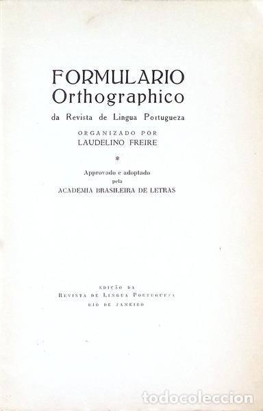 Libros antiguos: FREIRE. (Laudelino) - FORMULARIO ORTHOGRAPHICO. - Foto 2