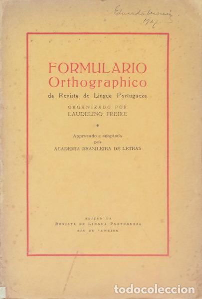 Libros antiguos: FREIRE. (Laudelino) - FORMULARIO ORTHOGRAPHICO. - Foto 1