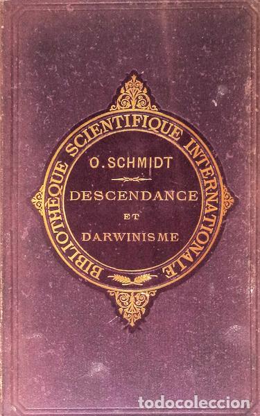 Libros antiguos: SCHMIDT. (O.) - DESCENDANCE ET DARWINISME. - Foto 1