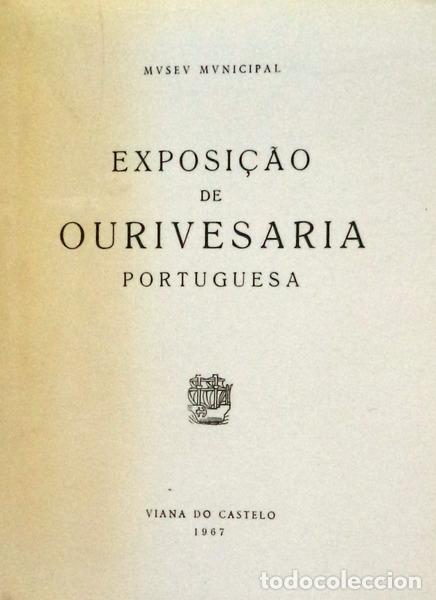 Libros antiguos: EXPOSI&Ccedil;&Atilde;O DE OURIVESARIA PORTUGUESA. - Foto 1