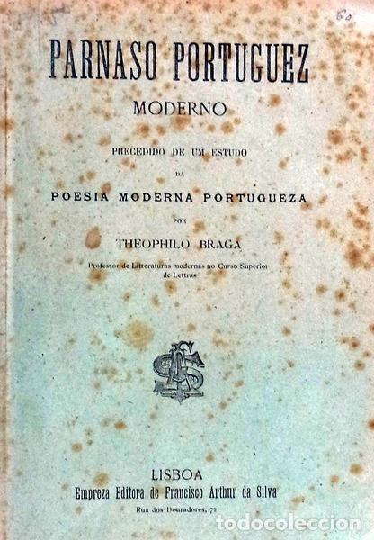 Libros antiguos: BRAGA. (Te&oacute;filo) - PARNASO PORTUGUEZ MODERNO. - Foto 1