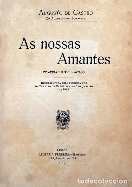 Libros antiguos: CASTRO. (Augusto de) - AS NOSSAS AMANTES. - Foto 2