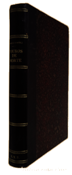 Libros antiguos: BLASCO IBA&Ntilde;EZ. (Vicente) - TOUROS DE MORTE. - Foto 3
