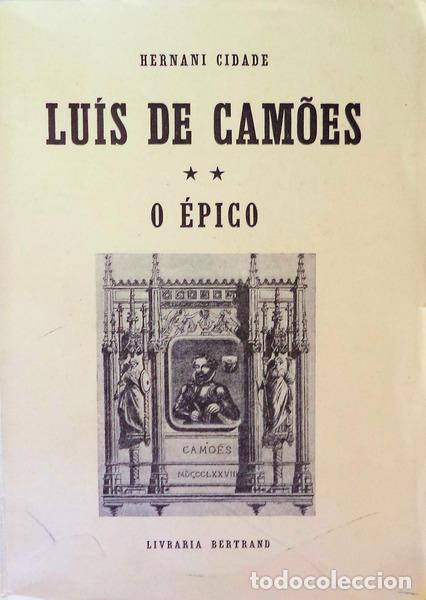 Libros antiguos: CIDADE. (Hern&acirc;ni) - LU&Iacute;S DE CAM&Otilde;ES. II. O &Eacute;PICO. - Foto 1