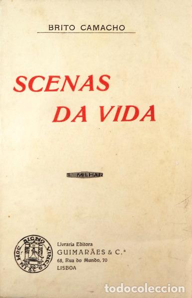 Libros antiguos: BRITO CAMACHO. (Manuel de) - SCENAS DA VIDA. [2.&ordm; MILHAR] - Foto 1