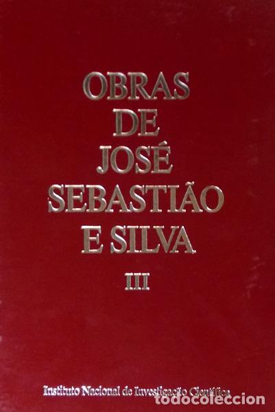 Libros antiguos: SEBASTI&Atilde;O E SILVA. (Jos&eacute;) - OBRAS DE ... - Foto 3