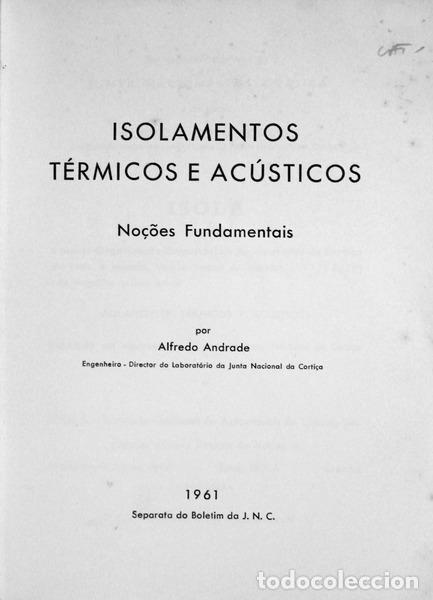Libros antiguos: ANDRADE. (Alfredo) - ISOLAMENTOS T&Eacute;RMICOS E AC&Uacute;STICOS. - Foto 2