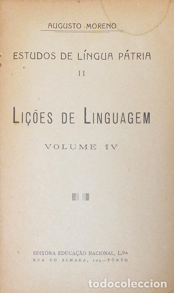 Libros antiguos: MORENO. (Augusto) - LI&Ccedil;&Otilde;ES DE LINGUAGEM. [4 VOLS.] - Foto 3