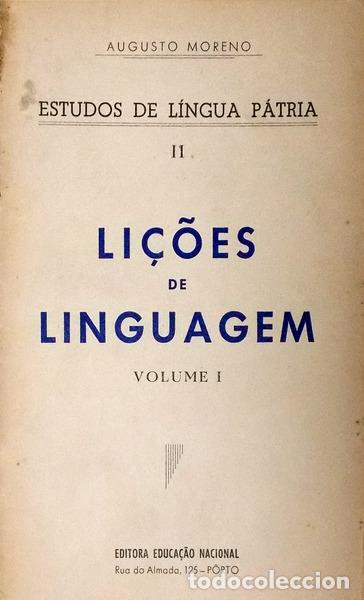 Libros antiguos: MORENO. (Augusto) - LI&Ccedil;&Otilde;ES DE LINGUAGEM. [4 VOLS.] - Foto 1