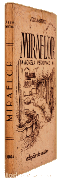 Libros antiguos: MARTINS. (Jos&eacute;) - MIRAFLOR. - Foto 2