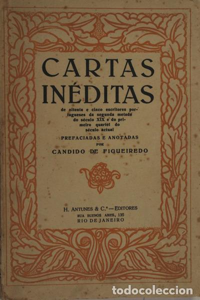 Libros antiguos: FIGUEIREDO. (Candido de) - CARTAS IN&Eacute;DITAS. - Foto 1