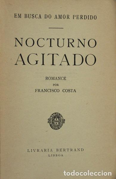 Libros antiguos: COSTA. (Francisco) - NOCTURNO AGITADO. - Foto 2