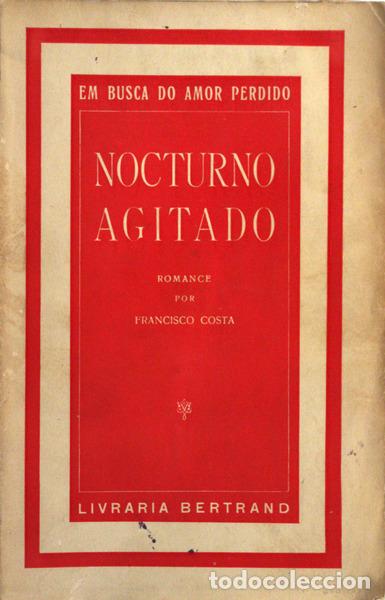 Libros antiguos: COSTA. (Francisco) - NOCTURNO AGITADO. - Foto 1